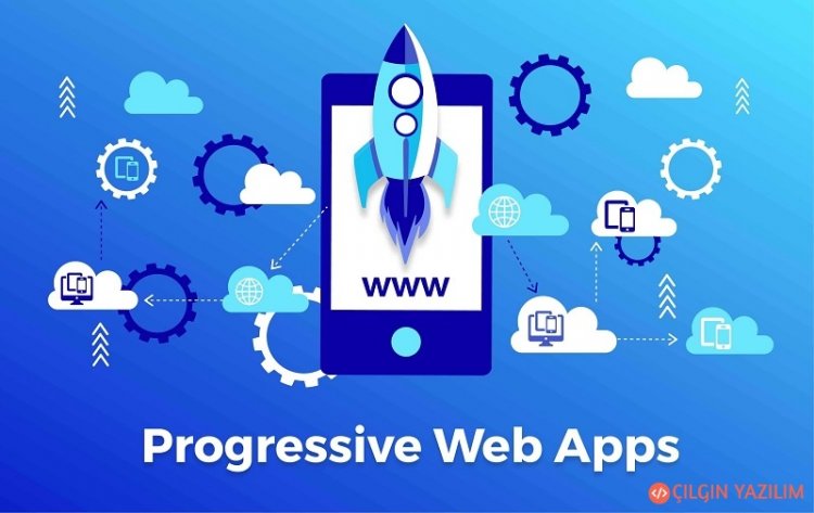 Web Sitelerin Mobil Uygulama Gibi Gözükmesi (PWA)