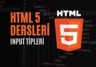 HTML 5 Dersleri 3 - Input Tipleri